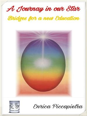 cover image of A Journey in our Star--Bridges for a new education